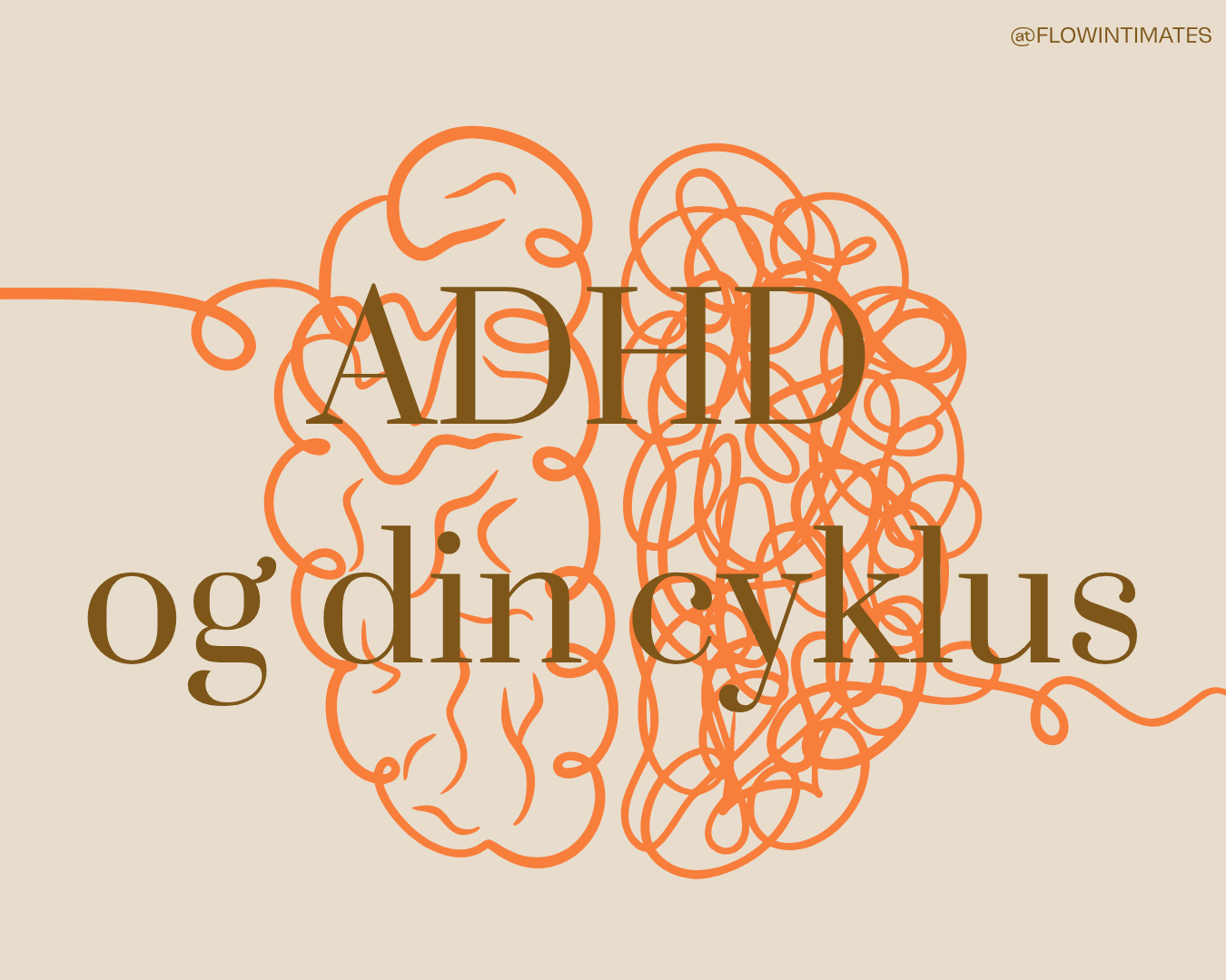 ADHD påvirker i høj grad din menstruationscyklus